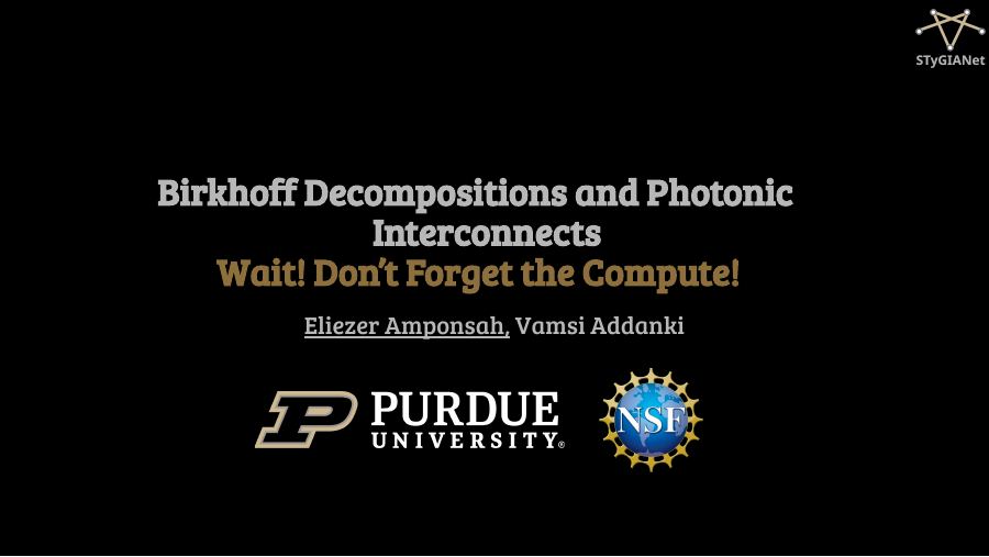 First slide of Birkhoff Decompositions and Photonic Interconnects Wait! Don’t Forget the Compute!