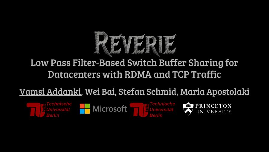 First slide of Reverie: Low Pass Filter-Based Switch Buffer Sharing for Datacenters with RDMA and TCP Traffic